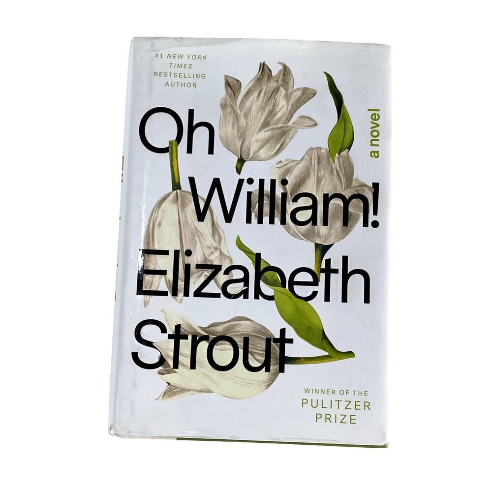 "Oh William!" by Elizabeth Strout (Novel book)
